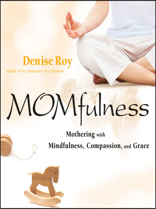 Title details for MOMfulness by Denise Roy - Wait list